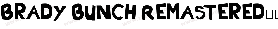 Brady Bunch Remastered字体转换
